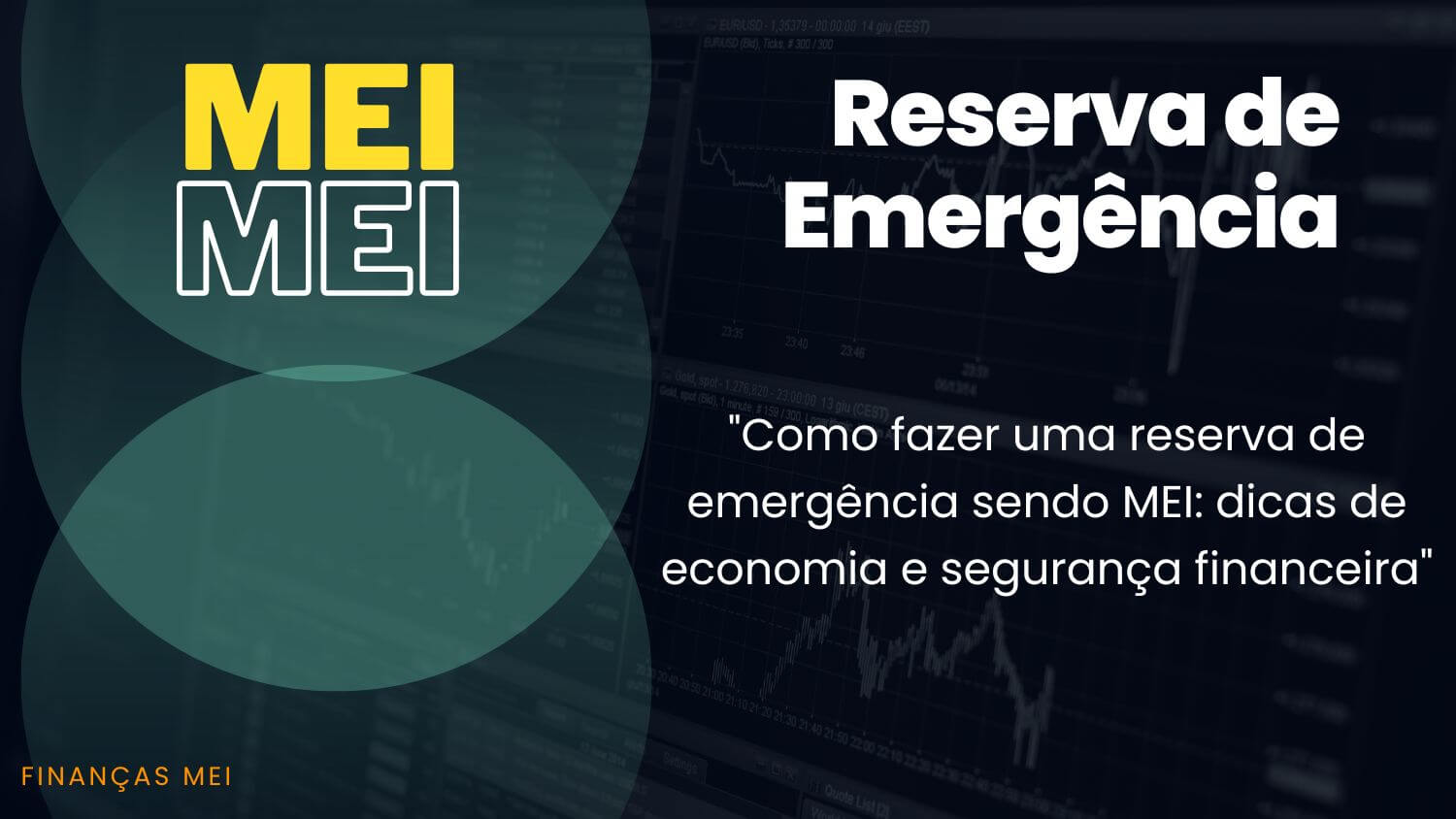 Como fazer uma reserva de emergência sendo MEI-dicas de economia e segurança financeira