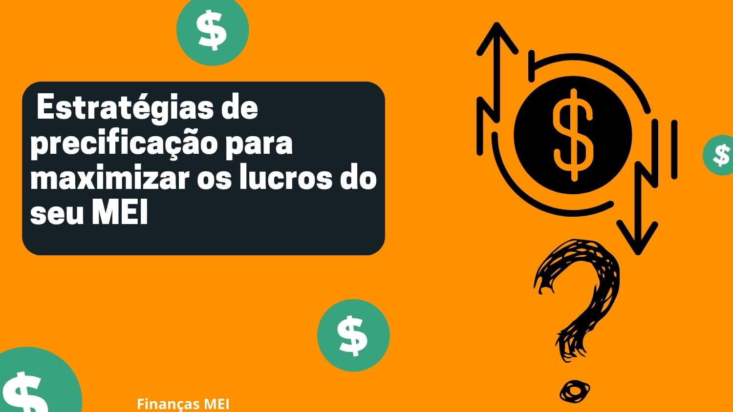 Estratégias de precificação para maximizar os lucros do seu MEI